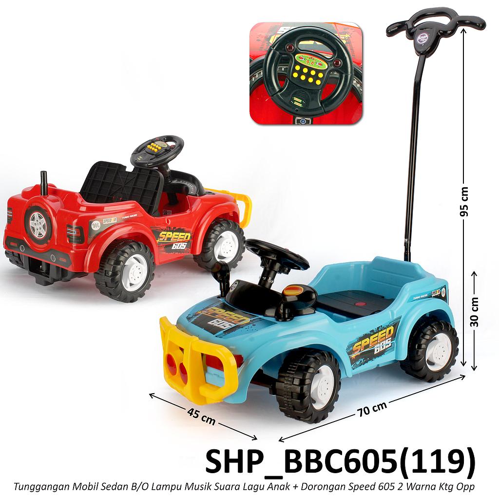 Tunggangan Dorong Mobil Sedan B/O Lampu Musik Suara Lagu Anak + Dorongan Speed 605 2 Warna Ktg Opp @4